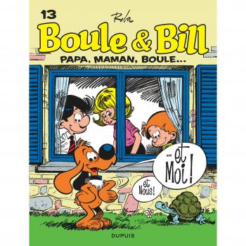 Cómic Boule y Bill Vol. 13: Papá, Mamá, Boule y Yo