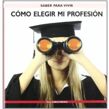 Cómo elegir mi profesión