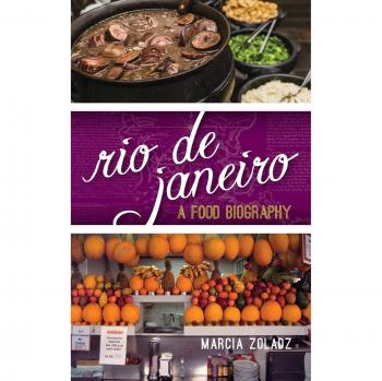 Biografía Gastronómica de Río de Janeiro: Historia y Sabores de la Ciudad