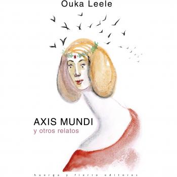 Axis Mundi y otros relatos