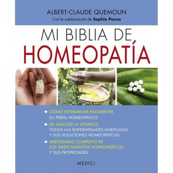 Mi Biblia De Homeopatía - Albert-claude Quemoun