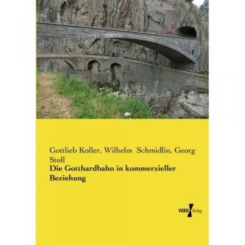 Libro sobre la Gotthardbahn: Relaciones Comerciales y Desarrollo Económico