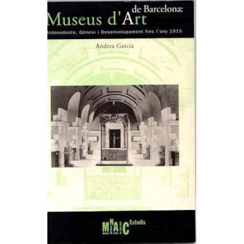 Museus d'Art de Barcelona. Antecedents