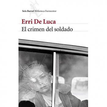 El crimen del soldado - Erri De Luca