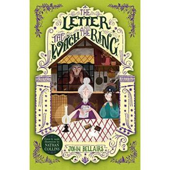 The Letter, the Witch and the Ring - The House With a Clock in Its Walls 3: Volume 3