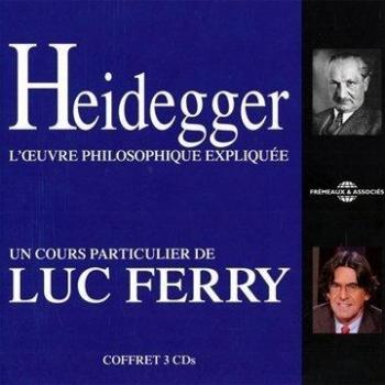 Heidegger: The Philosophical Work Explained (3CD Set)