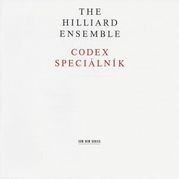 Codex Especial (Música de un Manuscrito Praguense del 1500) - Hilliard Ensemble