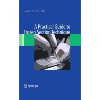 Comprehensive Frozen Section Technique Manual