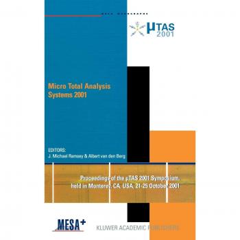 Micro Total Analysis System 2001: Advanced Miniaturized Lab-on-a-Chip Technology