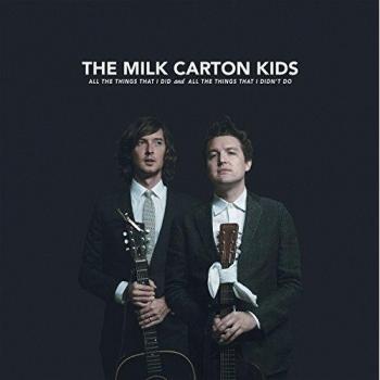 All The Things That I Did And All The Things That I Didn't Do - Vinyl Record by The Milk Carton Kids