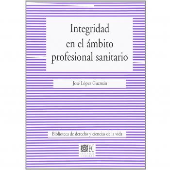 Integridad en el ámbito profesional sanitario
