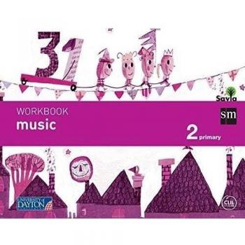 Music. 2 Primary. Savia. Workbook - 9788415743705