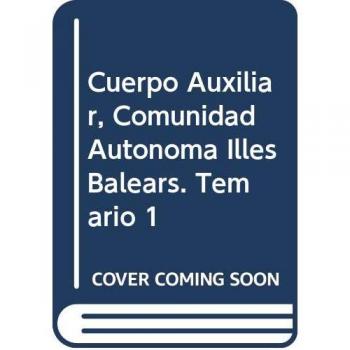 Temario 1 Cuerpo Auxiliar de la Comunidad Autónoma Illes Balears