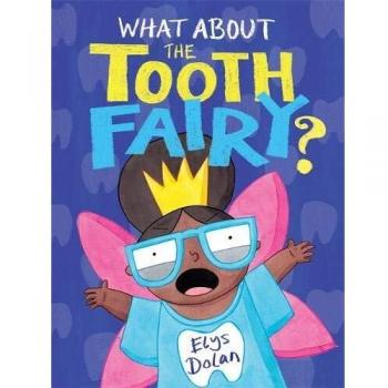 Libro ¿Qué pasa con el Hada de los Dientes? - Edición ilustrada para niños