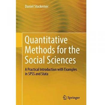 Métodos Cuantitativos para las Ciencias Sociales: Introducción Práctica con Ejemplos en SPSS y Stata