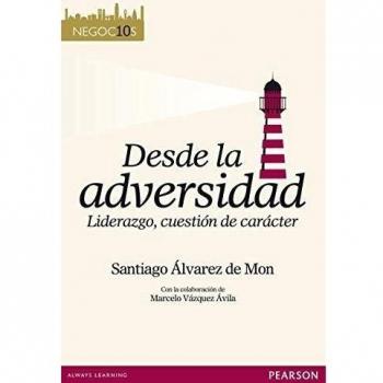 DESDE LA ADVERSIDAD - Santiago Alvarez De Mon