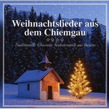 Weihnachtslieder aus dem Chiemgau