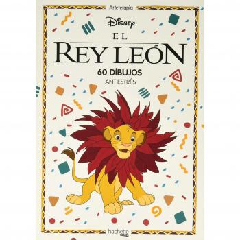 Arteterapia. El rey león - Varios Autores
