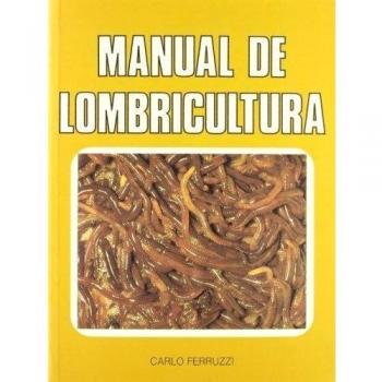 Manual de lombricultura.