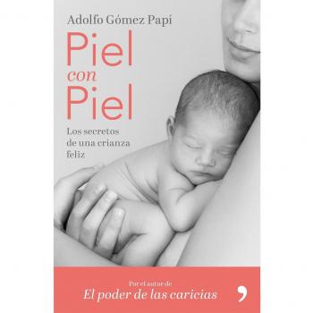 Piel con piel - GÓMEZ PAPÍ, ADOLFO