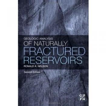 Geologic Analysis of Naturally Fractured Reservoirs
