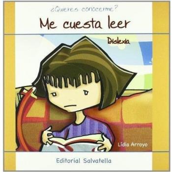 Dislexia-Me cuesta leer: ¿Quieres conocerme? 4
