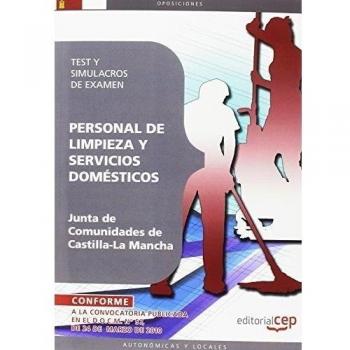Personal de Limpieza y Servicio Doméstico. Junta de Comunidades de Castilla-La Mancha. Test y Simulacros de Examen