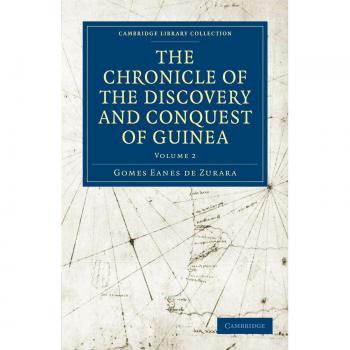 Crónica de la Descubrimiento y Conquista de Guinea - Edición en 2 Volúmenes, Pasta Blanda (Colección de Biblioteca Cambridge - Primera Serie)