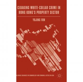 Cloaking White-Collar Crime in Hong Kong's Property Sector