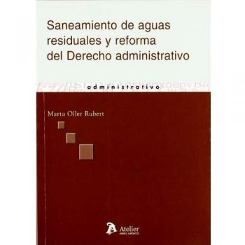 Saneamiento de aguas residuales y reforma del derecho administrativo.