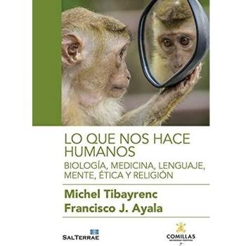 LO QUE NOS HACE HUMANOS. Biología, medicina, lenguaje, mente, ética y religión.: 28