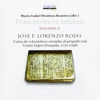 Cartas de eclesiásticos enviadas al geógrafo real Tomás López - Lorenzo Rojas, J.F