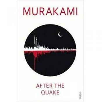 After the Quake: Haruki Murakami