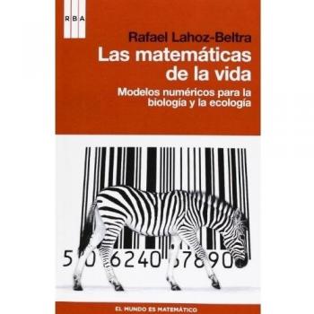 Las matematicas de la vida: Modelos numéricos para la biología y la ecología