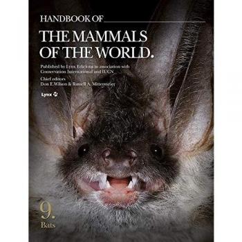 Handbook Of The Mammals Of The World. Vol.9: Bats