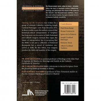 Opening Up the Scriptures: Joseph Ratzinger's Foundations of Biblical Interpretation - Catholic Thought Resource