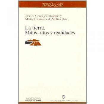 La Tierra. Mitos, Ritos Y Realidades
