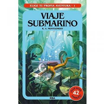 Elige tu propia aventura 1. Viaje submarino: Elige tu propia aventura 1