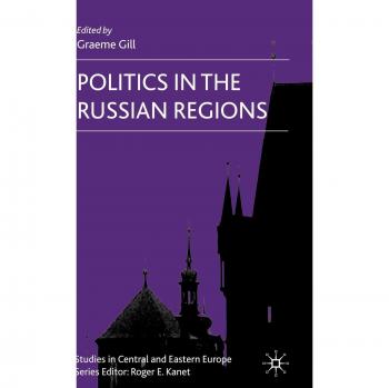 Politics in the Russian Regions