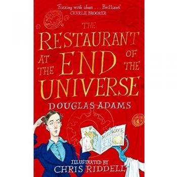 The Restaurant at the End of the Universe Illustrated Edition