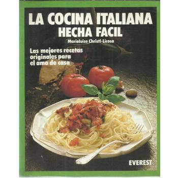 Cocina italiana hecha facil, la