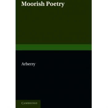 Antología de Poesía Mora: Traducción de Los Pennants, Compilada en 1243 por el Andaluz Ibn Sa'id