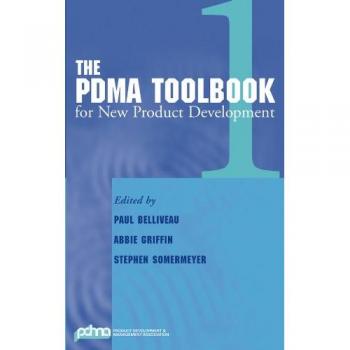 The PDMA ToolBook 1 for New Product Development