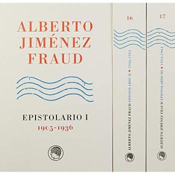 Alberto Jiménez Fraud. Epistolario 1905-1964