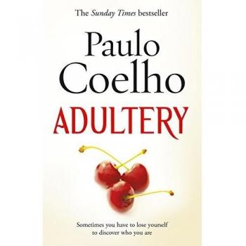 Adulterio - Paulo Coelho - Novela contemporánea sobre la búsqueda de sentido y la crisis emocional