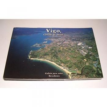 Vigo, cielo y mar