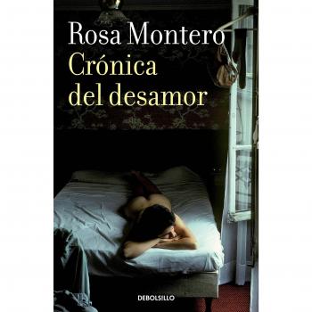 Crónica del desamor - Rosa Montero