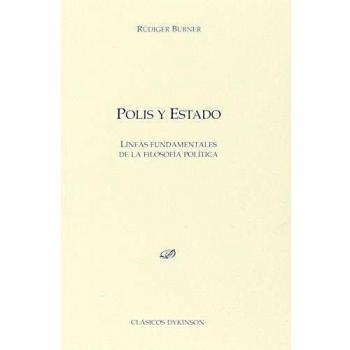Polis Y Estado. Líneas Fundamentales De La Filosofía Política