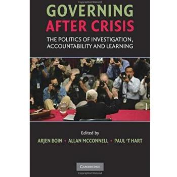 Governing after Crisis: The Politics Of Investigation, Accountability And Learning