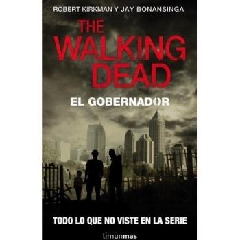 The Walking Dead: El Gobernador